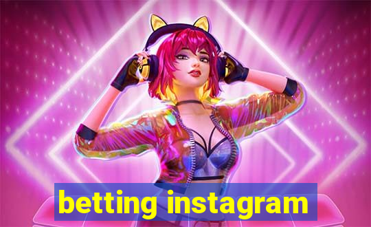 betting instagram