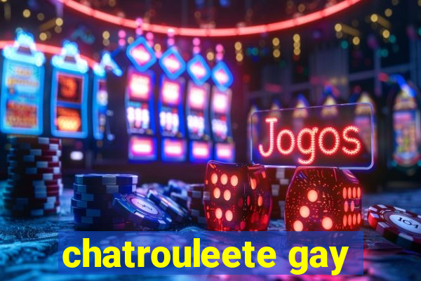 chatrouleete gay