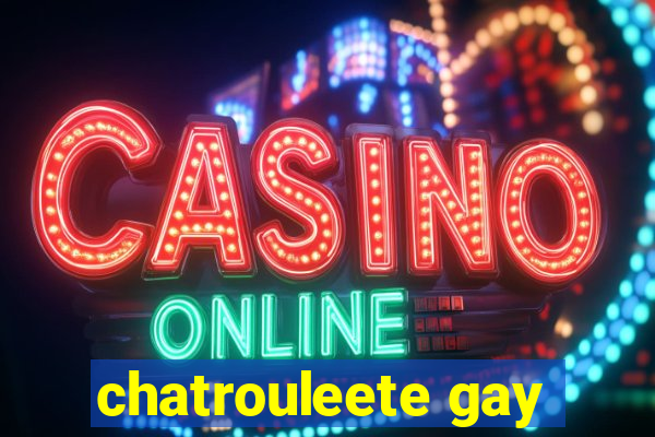 chatrouleete gay