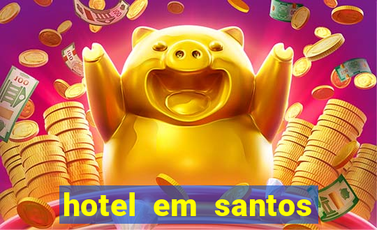 hotel em santos perto da vila belmiro