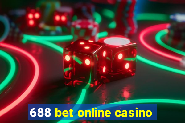 688 bet online casino