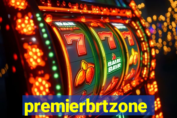 premierbrtzone