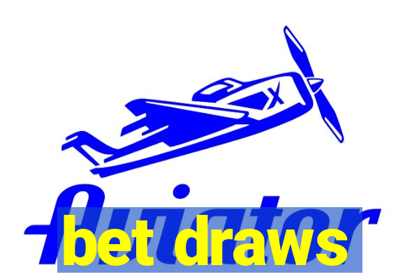 bet draws