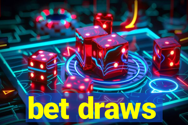 bet draws