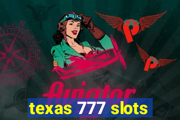 texas 777 slots