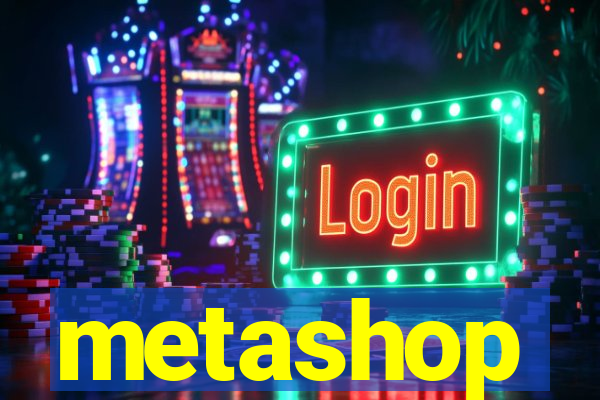 metashop