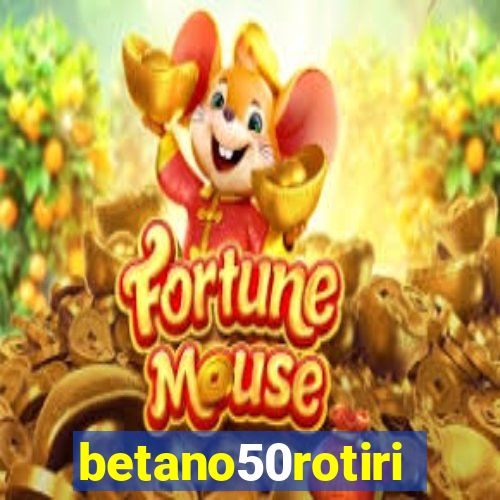 betano50rotiri