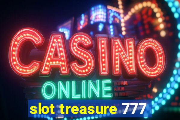 slot treasure 777