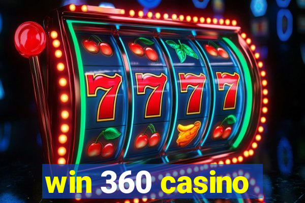 win 360 casino