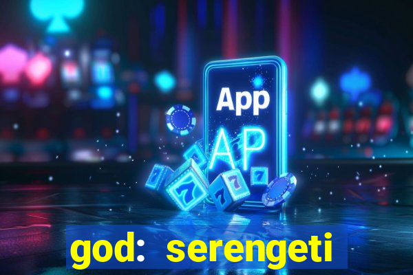 god: serengeti filme completo dublado gratis