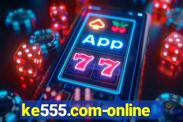 ke555.com-online slots casino