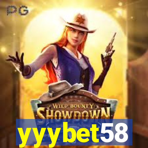 yyybet58