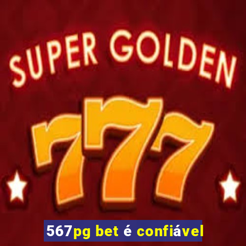 567pg bet é confiável