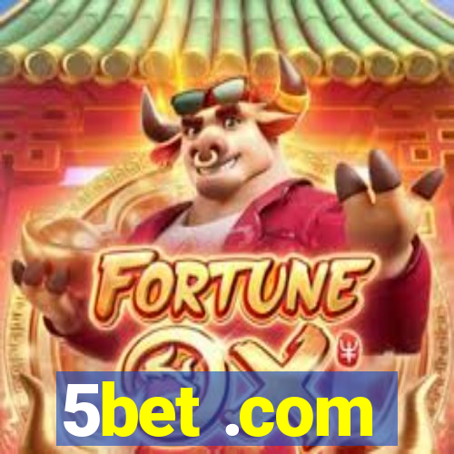 5bet .com