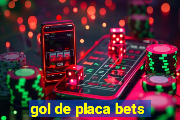 gol de placa bets