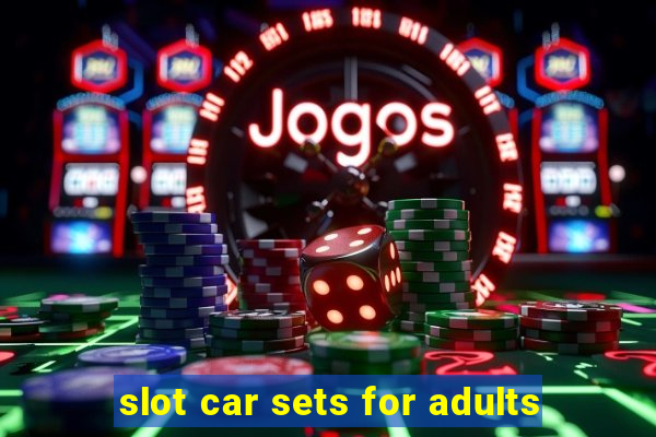 slot car sets for adults