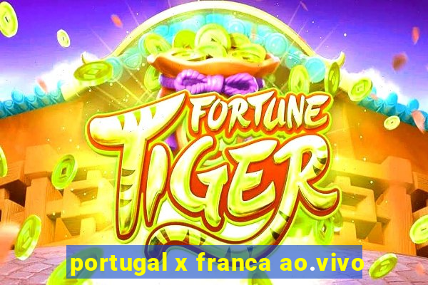 portugal x franca ao.vivo