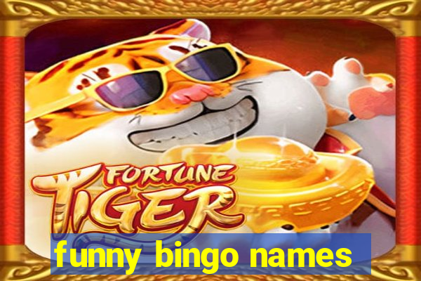 funny bingo names