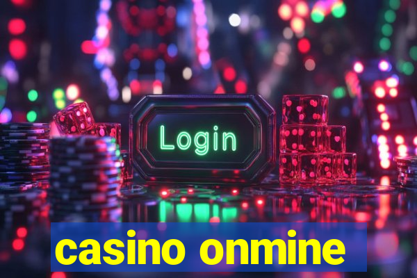 casino onmine