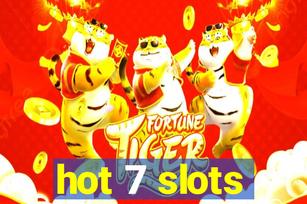 hot 7 slots