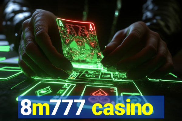 8m777 casino