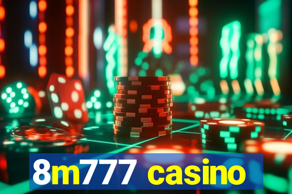 8m777 casino