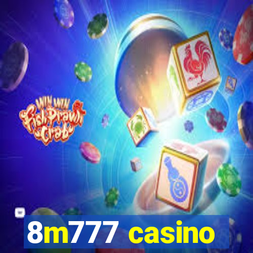 8m777 casino