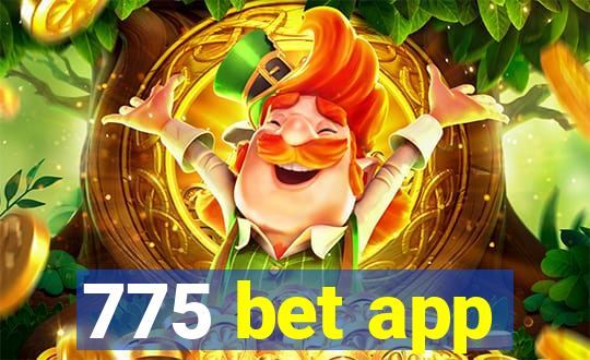 775 bet app