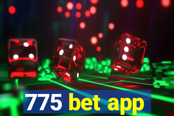 775 bet app