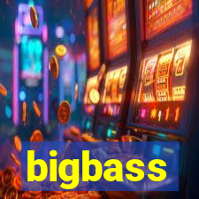 bigbass