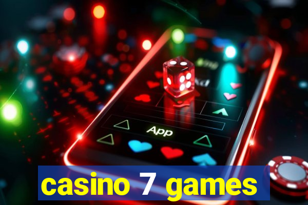 casino 7 games