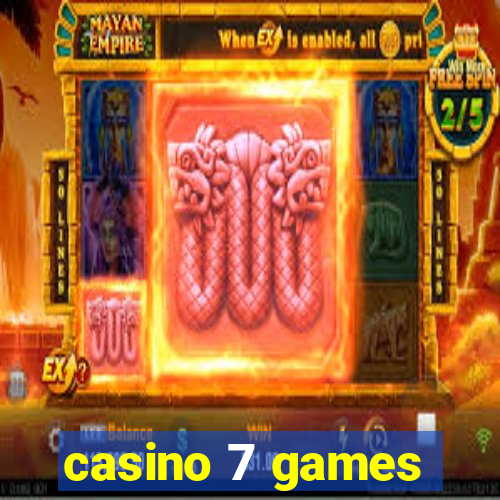 casino 7 games