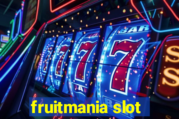 fruitmania slot