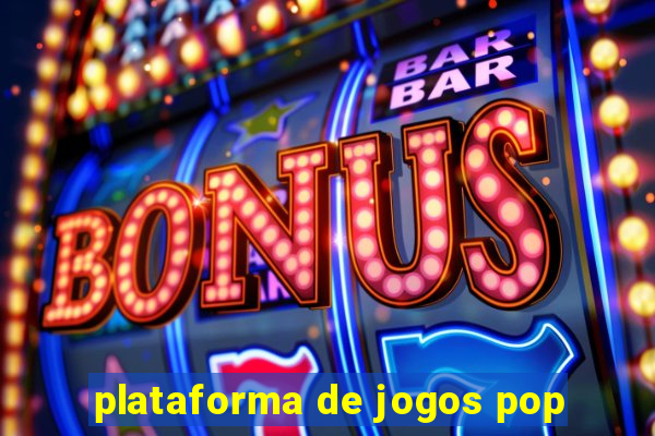 plataforma de jogos pop