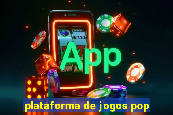 plataforma de jogos pop