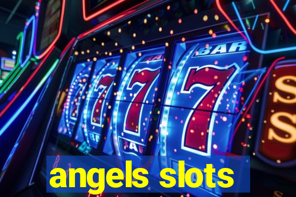 angels slots