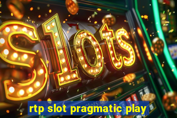 rtp slot pragmatic play