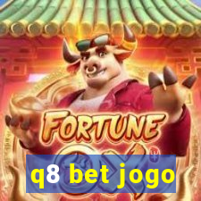 q8 bet jogo