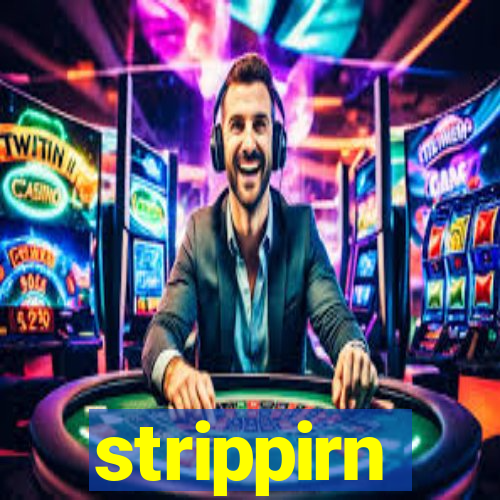 strippirn