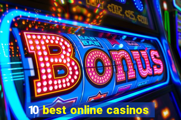 10 best online casinos