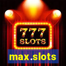 max.slots