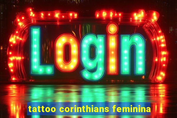 tattoo corinthians feminina