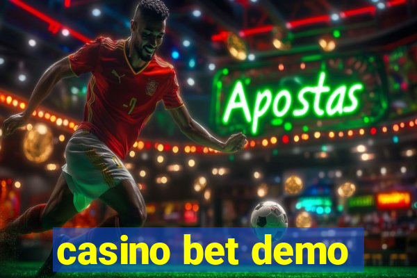 casino bet demo