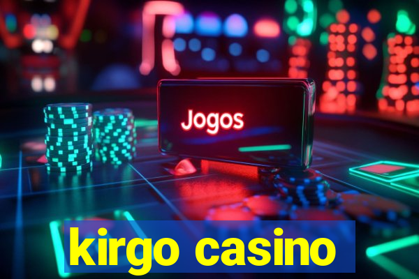 kirgo casino