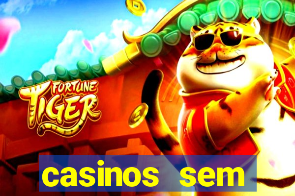 casinos sem deposito minimo