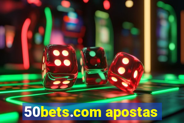 50bets.com apostas