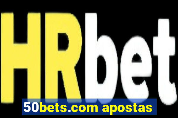 50bets.com apostas