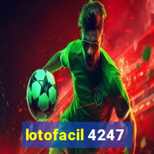 lotofacil 4247