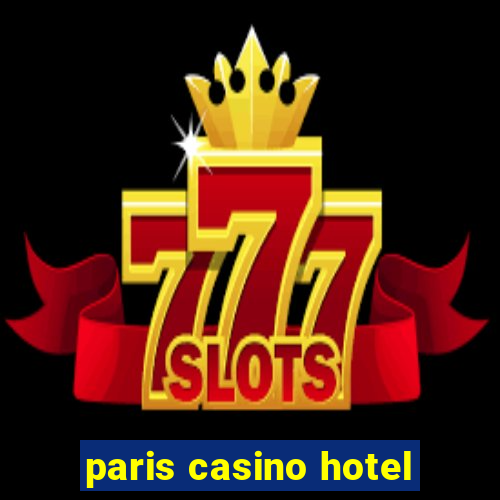 paris casino hotel