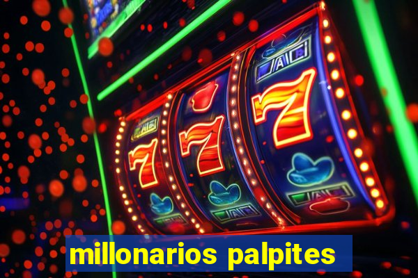 millonarios palpites